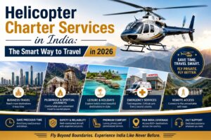 Read more about the article Helicopter Charter Services in India: The Smart Way to Travel in 2026